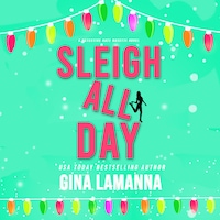 Sleigh All Day