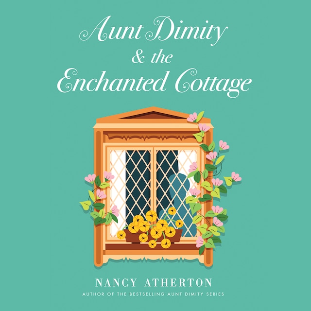 Book cover for Aunt Dimity and the Enchanted Cottage