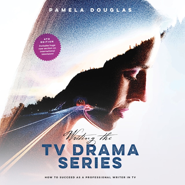 Book cover for Writing the TV Drama Series