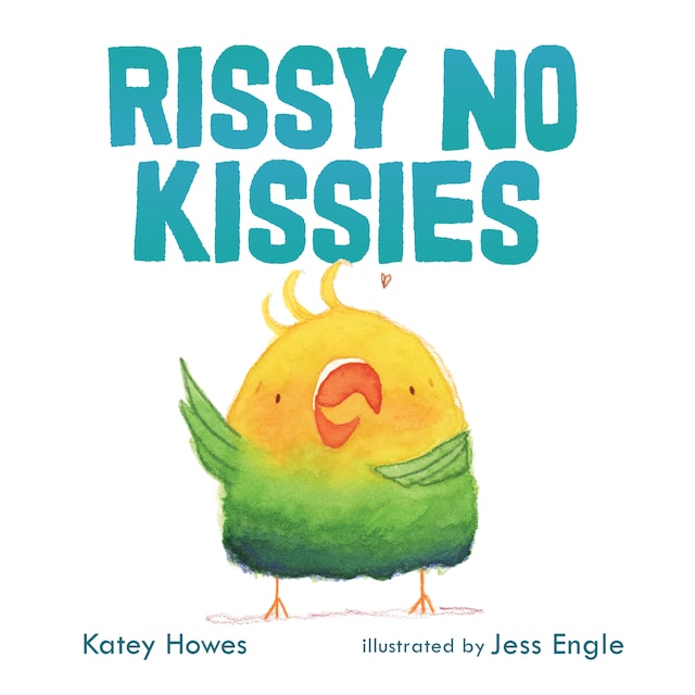 Book cover for Rissy No Kissies