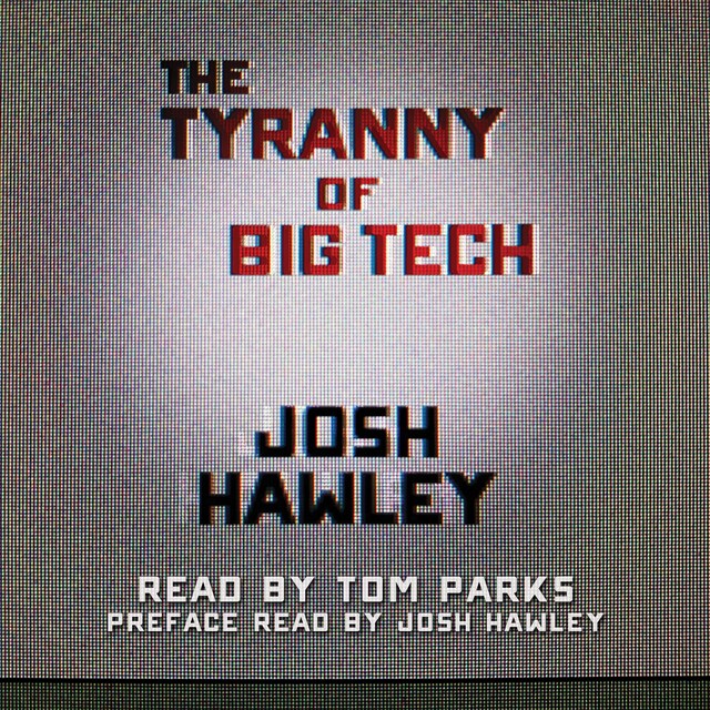 Book cover for The Tyranny of Big Tech