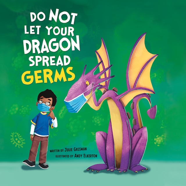 Boekomslag van Do Not Let Your Dragon Spread Germs