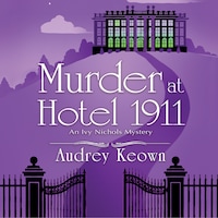 Murder at Hotel 1911