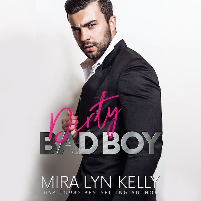 Book cover for Dirty Bad Boy