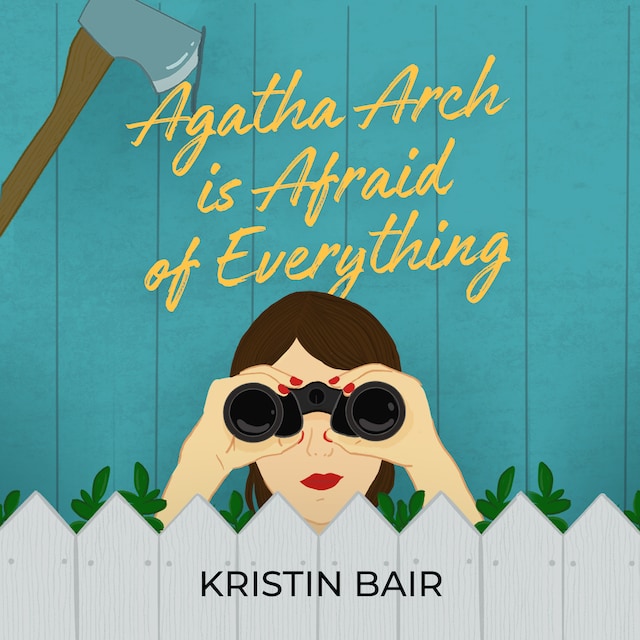 Book cover for Agatha Arch is Afraid of Everything