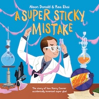 A Super Sticky Mistake