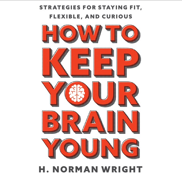Bogomslag for How to Keep Your Brain Young