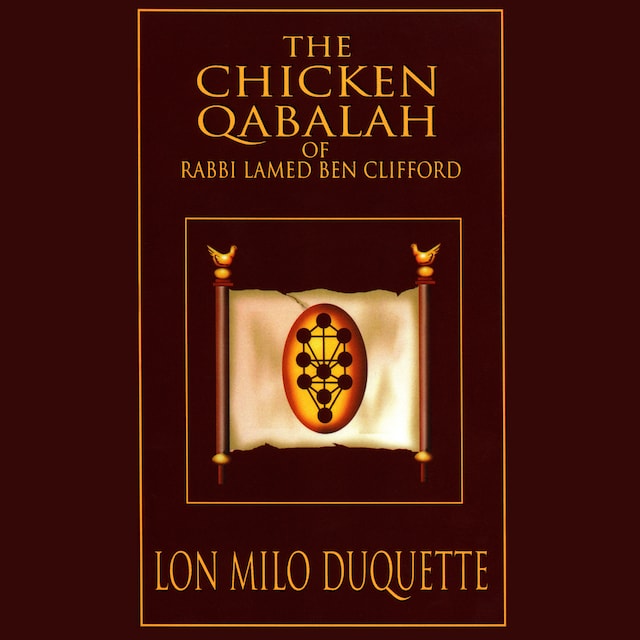 Boekomslag van The Chicken Qabalah of Rabbi Lamed Ben Clifford
