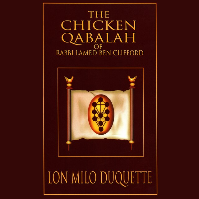 Kirjankansi teokselle The Chicken Qabalah of Rabbi Lamed Ben Clifford