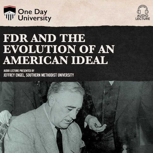Book cover for FDR and the Evolution of an American Ideal