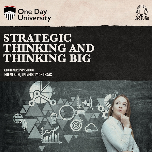 Strategic Thinking and Thinking Big
