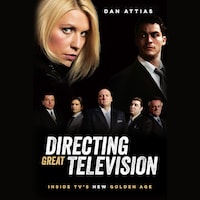 Directing Great Television