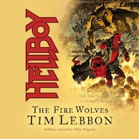 Hellboy: The Fire Wolves