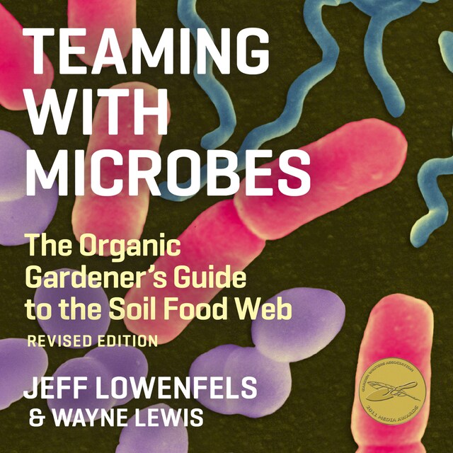 Couverture de livre pour Teaming With Microbes