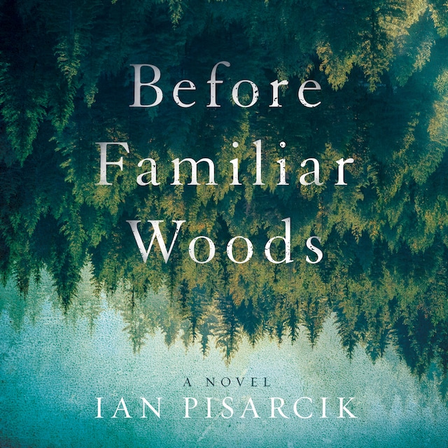 Boekomslag van Before Familiar Woods
