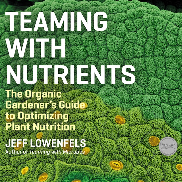 Kirjankansi teokselle Teaming With Nutrients