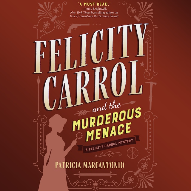 Book cover for Felicity Carrol and the Murderous Menace