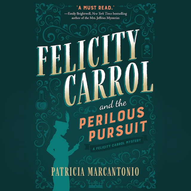 Book cover for Felicity Carrol and the Perilous Pursuit