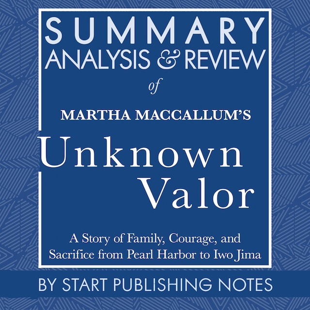 Portada de libro para Summary, Analysis, and Review of Martha MacCallum's Unknown Valor