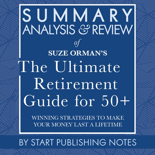 Portada de libro para Summary, Analysis, and Review of Suze Orman's The Ultimate Retirement Guide for 50+