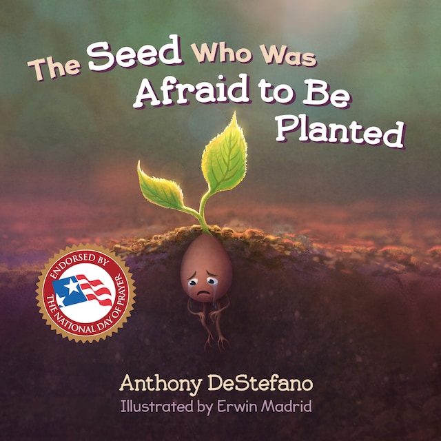 Book cover for The Seed Who Was Afraid to Be Planted