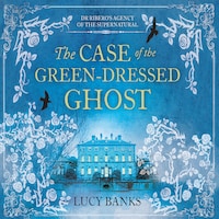 The Case of the Green-Dressed Ghost