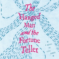 The Hanged Man and the Fortune Teller