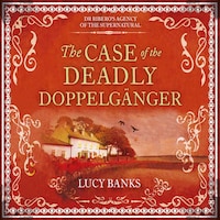 The Case of the Deadly Doppelganger