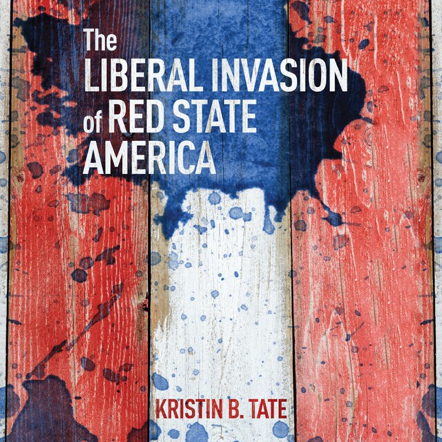 Buchcover für The Liberal Invasion of Red State America