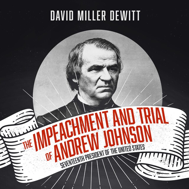 Boekomslag van The Impeachment and Trial of Andrew Johnson