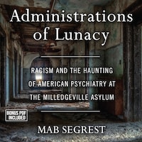 Administrations of Lunacy