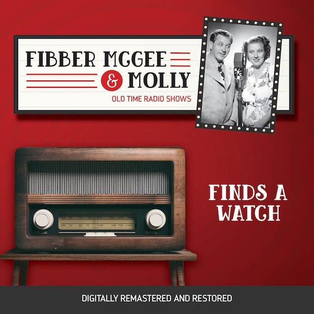 Couverture de livre pour Fibber McGee and Molly: Finds A Watch