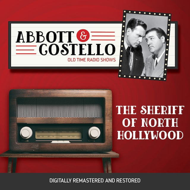 Book cover for Abbott and Costello: The Sherriff of North Hollywood