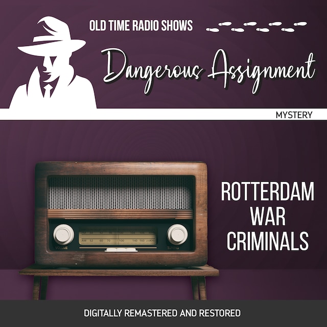 Kirjankansi teokselle Dangerous Assignment: Rotterdam War Criminals