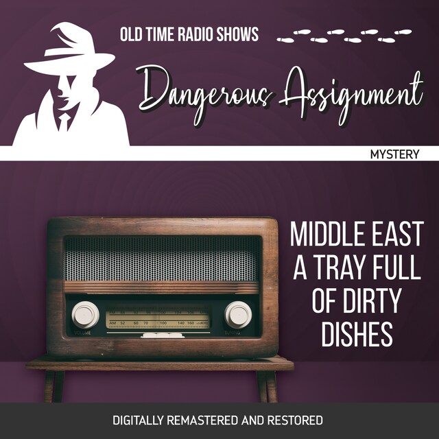 Portada de libro para Dangerous Assignment: Middle East A Tray Full of Dirty Dishes