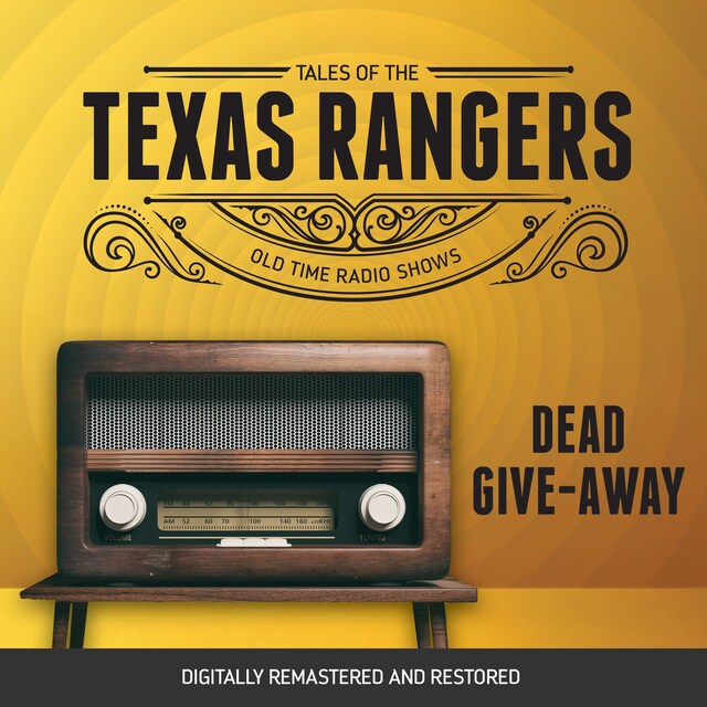 Okładka książki dla Tales of the Texas Rangers: Dead Give-Away