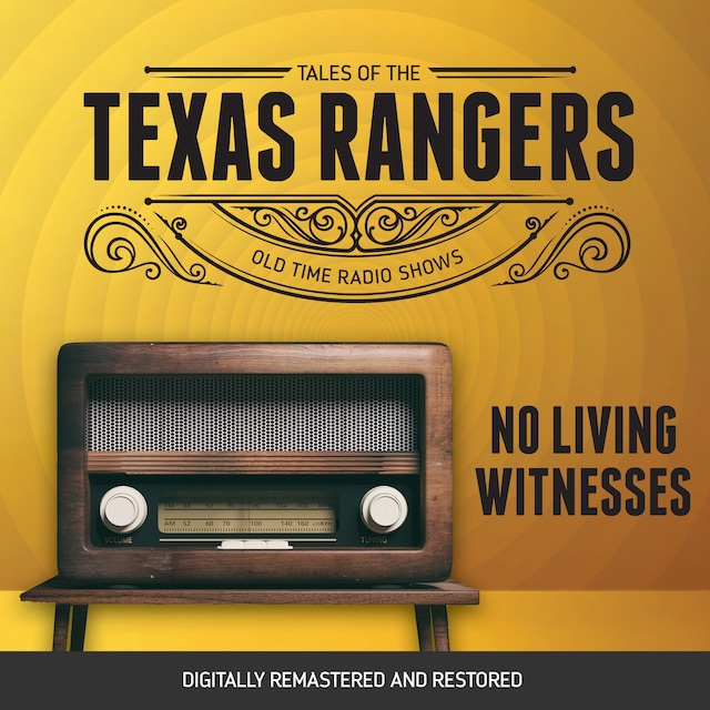 Kirjankansi teokselle Tales of the Texas Rangers: No Living Witnesses