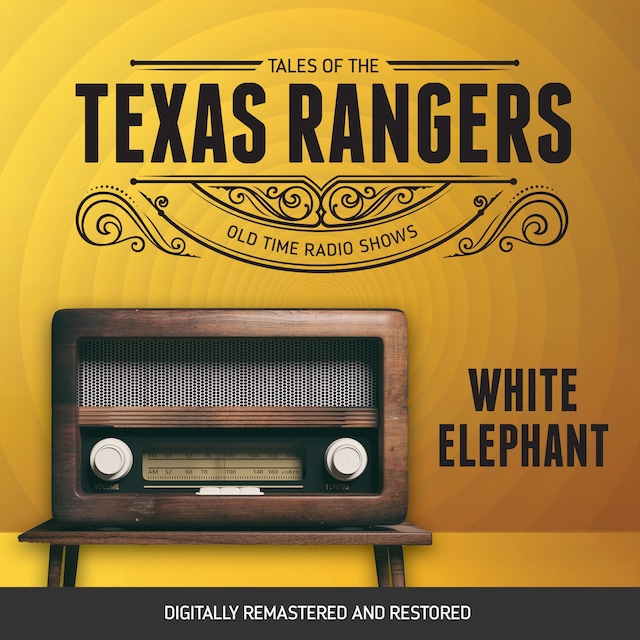 Kirjankansi teokselle Tales of the Texas Rangers: White Elephant