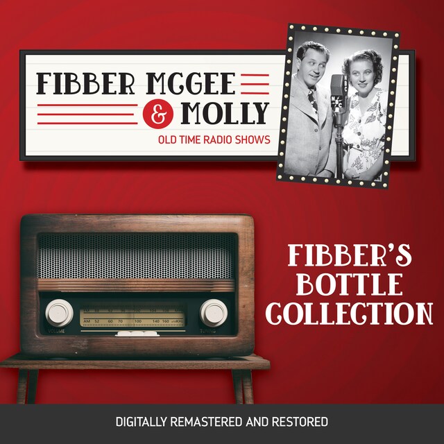 Okładka książki dla Fibber McGee and Molly: Fibber's Bottle Collection