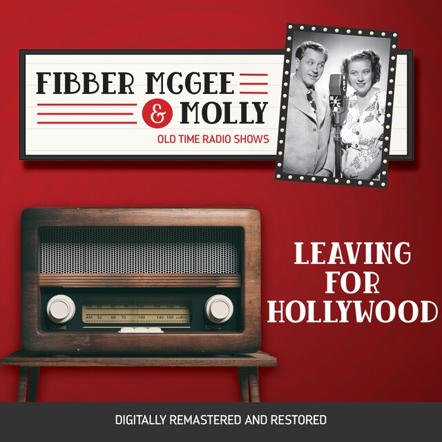 Kirjankansi teokselle Fibber McGee and Molly: Leaving for Hollywood