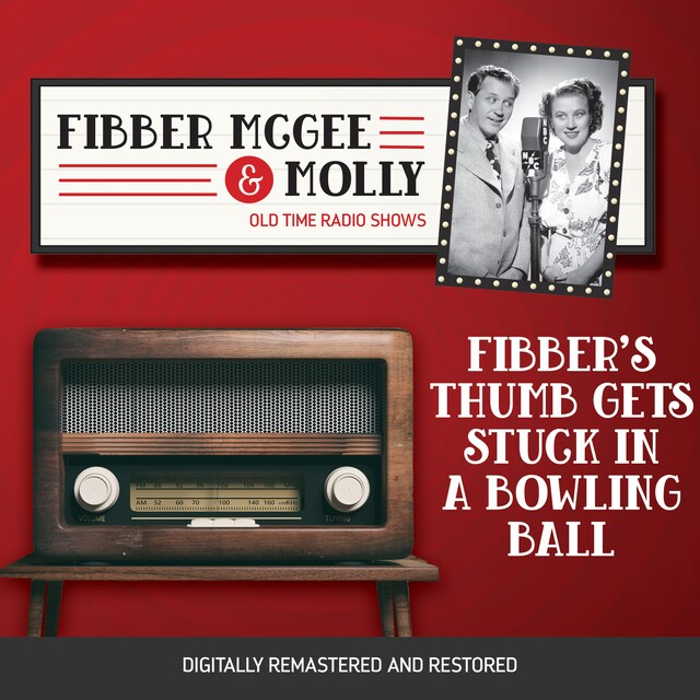 Okładka książki dla Fibber McGee and Molly: Fibber's Thumb Gets Stuck in a Bowling Ball