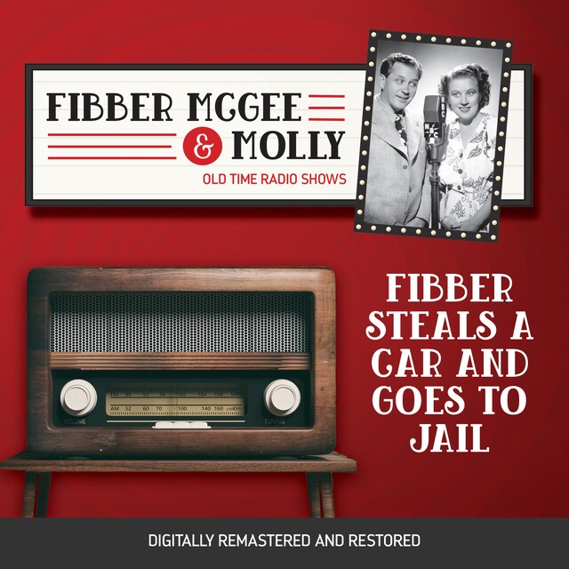 Kirjankansi teokselle Fibber McGee and Molly: Fibber Steals a Car and Goes to Jail