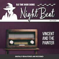 Night Beat: Vincent and the Painter