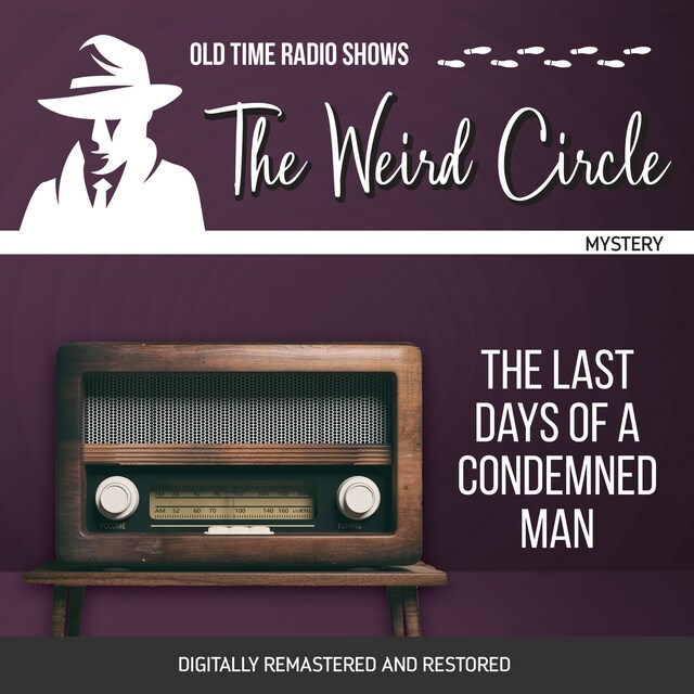 Book cover for The Weird Circle: The Last Days of a Condemned Man