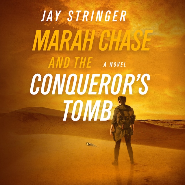 Portada de libro para Marah Chase and the Conqueror's Tomb