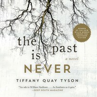 The Past Is Never