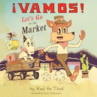 ¡Vamos! Let's Go to the Market