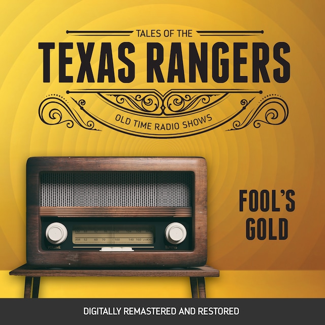 Tales of the Texas Rangers: Fool's Gold