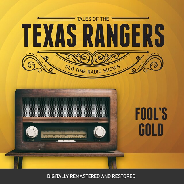 Tales of the Texas Rangers: Fool's Gold