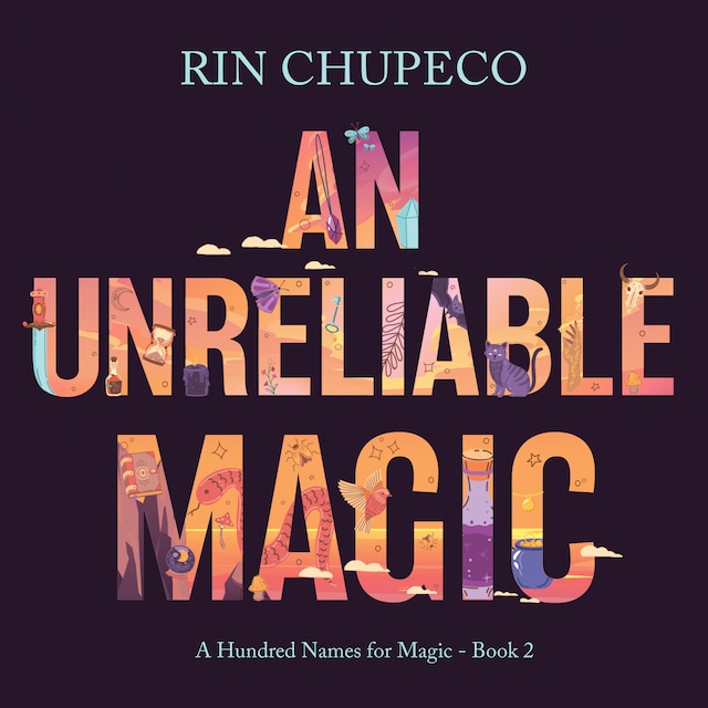 Book cover for An Unreliable Magic